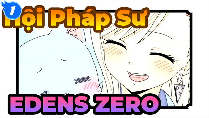 Hội Pháp Sư|【AMV/EDENS ZERO】Xuân hạ thu và đông..._1