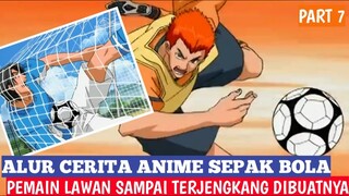 TENDANGAN SUPER OVERPOWER   - ALUR CERITA ANIME SEPAK BOLA TERBAIK WILD STRIKER PART 7