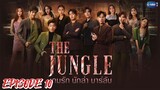THE JUNGLE (2023) EP. 10 ENG SUB