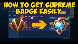 PAANO MAKAKUHA NG SUPREME BADGE SA MADALING PARAAN | MOBILE LEGENDS