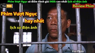 phim Vượt ngục Hay Nhất mọi Thời Đại - review phim Nhà Tù Shawshank cuộc vượt ngục vĩ đại