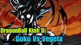 Kinh Dị Dragon Ball | Black Goku Vs Vegeta | Su Kinh Dị