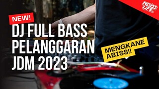 DJ PELANGGARAN JDM FULL BASS BOOTLEG 2023 [NDOO LIFE]