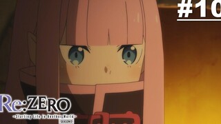 ReZero - รีเซทชีวิต ฝ่าวิกฤตต่างโลก ภาคที่ 2 - ตอนที่ 10 ซับไทย