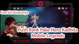 Push Rank Pake Hero Kadita Mobile Legends... Ezzz