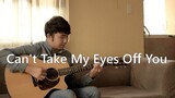 Can't Take My Eyes Off You (WITH TAB) Frankie Valli | Fingerstyle Guitar Cover