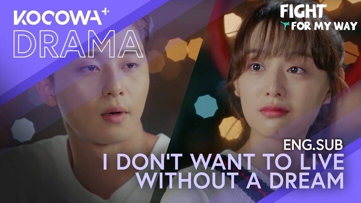 Love or Dream? Which one will you choose? | Fight For My Way EP15 | KOCOWA+