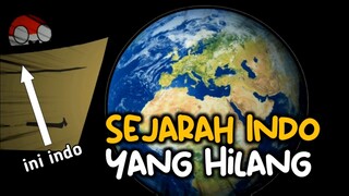 sejarah Indo yang hilang