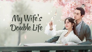 My Wife's Double Life (2024) Eps 23 [Sub Indo]