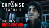 The Expanse Season 5 Episode 5 Review "Down and Out" | Recap, Breakdown, Analysis