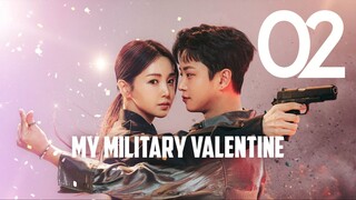 EP2 My Military Valentine (2024)