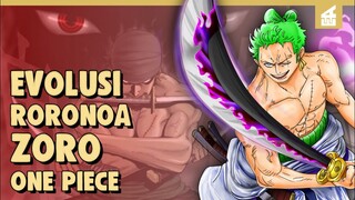 Pendekar pedang Terkuat !! EVOLUSI KEKUATAN RORONOA ZORO DARI DULU HINGGA SEKARANG