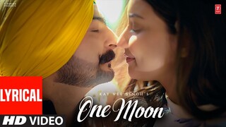 ONE MOON (Full Video) With Lyrics | Kay Vee Singh | Cheetah | Latest Punjabi Songs 2024
