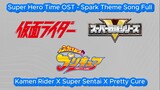 Kamen Rider X Super Sentai X Precure OST - SPARK (Super Hero Time) / Remake (Version 3)