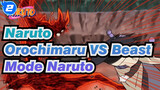 [Naruto] Rashomom Being Smashed! Orochimaru VS Beast Mode Naruto_M2