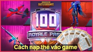 CÁCH NẠP THẺ VÀO GAME DỄ DÀNG | MỞ VÀ REVIEW ROYALE PASS SEASON 14 CỰC XỊN SÒ || PUBG MOBILE