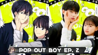 POP OUT BOY EP. 2 (2020) Eng. Sub. [K_drama]