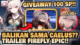 TRAILER FIREFLY EPIC BANGET!! GIVEAWAY 100x SUPPLY PASS!! 🤔 | Honkai: Star Rail