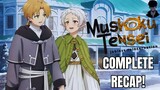 Mushoku Tensei : Jobless Reincarnation Complete Recap Before Season 2 Part 2