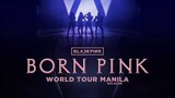 BLACKPINK - Born Pink' World Tour In Manila (Bulacan)