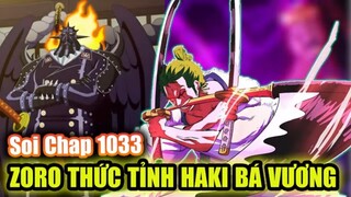 [Soi Chap 1033] ZORO Thức Tỉnh Haki Bá Vương! SANJI Mang Dòng Máu Của THẦN!