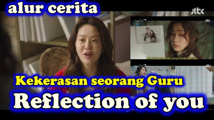 Reflection of you | Ringkas cerita Drama Korea