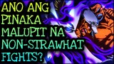 ANO ANG PINAKA MAGAGANDANG NON-STRAWHAT FIGHTS?! | One Piece Tagalog Analysis