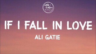 Ali Gatie - If I Fall In Love (Lyrics)