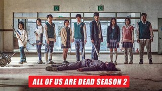 All of Us Are Dead Season 2: Jadwal Tayang, Pemeran dan Jalan Ceritanya 🎥