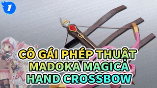 Cô gái phép thuật 
Madoka Magica
Hand Crossbow_1