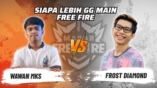 Wawan MKS vs Frost Diamond: Skill Siapa Lebih GG Main FF? | Mabar Free Fire Match 102 #short