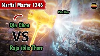 Martial Master 1346 ‼️Raja iblis Trol VS Qin Chen