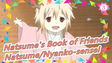 [Natsume's Book of Friends] Gentle Natsume, Pawky Nyanko-sensei, Cute Tama_3