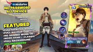 NEW Script Yin Attack on Titan Eren No Password | Full Effect & Voice - New Patch Mobile Legends