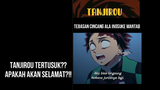 TANJIROU TERTUSUK TEBASAN CINCANG??! EH IYA GAK SIH?