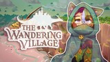 This game that let's you get into a Toxic Relationship with a Giant Dinosaur - The Wandering Village
