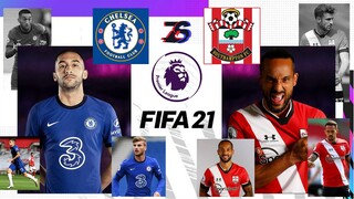 เชลซี🦁🔵 ปะทะ เซาแธมป์ตัน😇⚪🔴 | FIFA 21 | พรีเมียร์ลีก[นัดที่ 5]