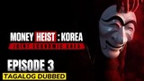 Money Heist Korea Joint Economic Area Episode 3 Tagalog