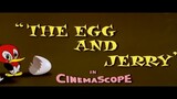 Tom and Jerry The Egg And Jerry