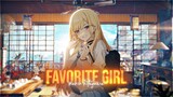 [AMV] Favorite Girl || Marin Kitagawa