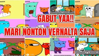 KOMPILASI VERNALTA FULL EPISODE TERBARU DAN TERLUCU