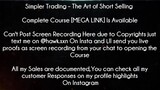 Simpler Trading Course The Art of Short Selling download