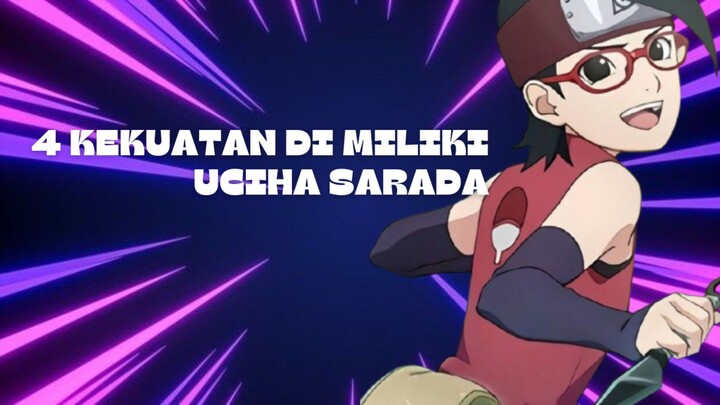 4 Kekuatan Yang Di Miliki Oleh Uchiha Sarada