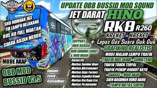 UPDATE OBB MOD SOUND JETDARAT HINO RK8 BUSSID V3.5 |MARKAS BUS & GRAFIK HD | BUS SIMULATOR INDONESIA