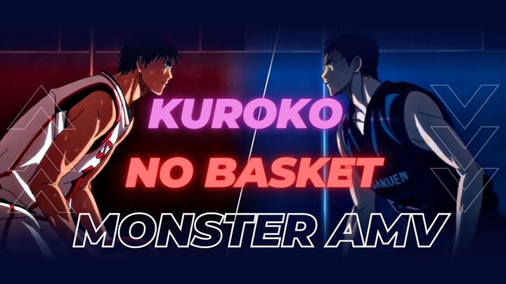 Kuroko no Basket  「AMV」//Monster