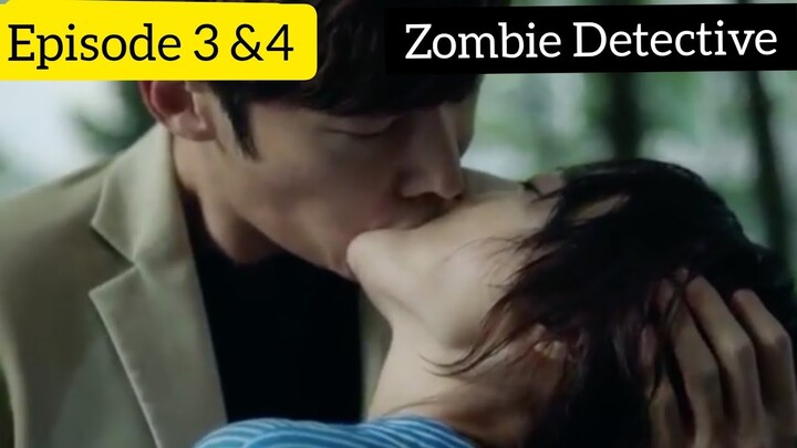 Zombie Detective Episode 3&4 Explained in Hindi | Korean Drama | Hindi Explanation |