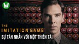 The Imitation Game - Câu Chuyện Đáng Xem Nhất Về 1 Thiên Tài