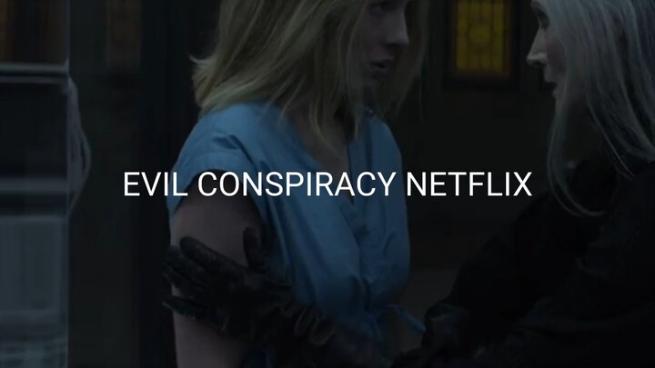 EVIL CONSPIRACY 2023 NETFLIX FULL LENGHT