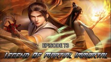 Legend of Martial Immortal Episode 73 4K