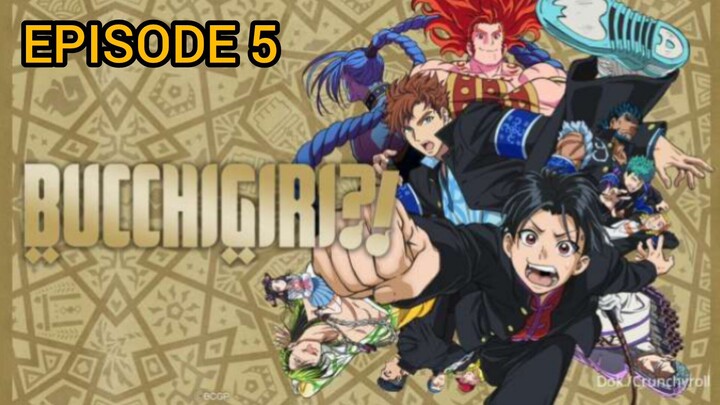 Bucchigiri Episode 5 Subtitle Indonesia